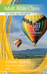 Adult Bible CLASS SUMMER Quarter 2025